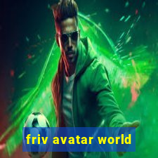 friv avatar world